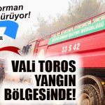 SON DAKİKA… SİLİFKE YANGINI SÜRÜYOR: VALİ TOROS OLAY YERİNDE!