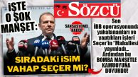 KENDİ MAHALLESİ BUNU DEDİ: SÖZCÜ’DEN ŞOK İDDİA… “İKİNCİ AKTAŞ BULUNDU MU, SIRADAKİ İSİM VAHAP SEÇER Mİ?”