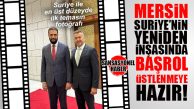 MTSO’DAN SURİYE İLE EN ÜST DÜZEYDE İLK TEMASIN FOTOSU: MERSİN, SURİYE’NİN YENİDEN İNŞASINDA BAŞROL ÜSTLENMEYE HAZIR…
