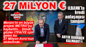 CHP’Lİ SEÇER’İN HİZMET BAHANESİ ARTIK KALMADI: İLBANK’LA 27 MİLYON AVRO’LUK KREDİ ANLAŞMASI YAPTI!