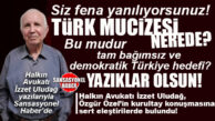 HALKIN AVUKATI İZZET ULUDAĞ YAZDI: “ÖZGÜR ÖZEL’İN KURULTAY KONUŞMASINDA BAĞIMSIZLIKTAN BİR KELİME BİLE SÖZ EDİLMEDİ! AB’YE ÖVGÜ, AB ile ENTEGRASYON BAŞ KÖŞEDE İDİ! ATATÜRKÇÜLÜK BU MUDUR?”