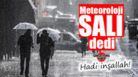 METEOROLOJİ’DEN GÜZEL HABER: SALI YAĞMUR VAR!