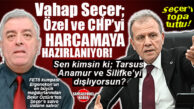 YAZAR BEKİR ÖZTÜRK’TEN VAHAP SEÇER’E BOMBA GELDİ: “TARSUS’U, SİLİFKE’Yİ, ANAMUR’U YOK SAYAN, SEN KİMSİN?”