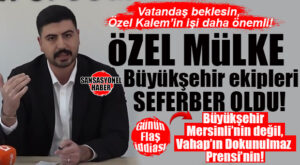 BOMBAYA GEL: MERSİN BÜYÜKŞEHİR BELEDİYESİ EKİPLERİNİN, ÖZEL KALEM MÜDÜRÜ’NÜN BABASININ MÜLKÜNDE ÇALIŞTIĞI İDDİA EDİLDİ! ŞAŞIRDIK MI!!!
