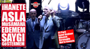 İYİ PARTİ GENEL BAŞKANI MÜSAVAT DERVİŞOĞLU MUT’TA KONUŞTU: “HER FİKRE SAYGIM VAR AMA İHANETE ASLA TAHAMMÜLÜM YOK”