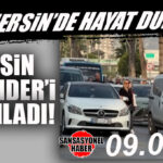 MERSİN, ULU ÖNDER’İ SELAMLADI: MERSİN’DE HAYAT 09.05’TE DURDU!