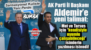 SANSASYONEL KULİSTE YENİ PERDE! AK PARTİ GENEL MERKEZİ’NDEN MERSİN’E YENİ TALİMAT: TARSUS VE MUT İÇİN LİSTE YENİDEN YAZILIYOR!