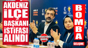 FLAŞ GELİŞME… AK PARTİ AKDENİZ İLÇE BAŞKANI MEHMET ALİ CAN’IN İSTİFASI İSTENDİ!
