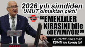 İYİ PARTİ MERSİN MİLLETVEKİLİ BURHANETTİN KOCAMAZ: “EN DÜŞÜK EMEKLİ MAAŞI AÇLIK SINIRININ ÜZERİNE ÇIKARILMALI”