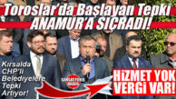 TOROSLAR’DA BAŞLADI, ANAMUR’DA PATLADI: CHP’Lİ BELEDİYELERİN “KIRSAL MAHALLE” KARARI MERSİN’İ AYAĞA KALDIRDI