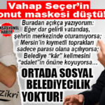 DERVİŞ SÖNMEZ YAZDI: “BUGÜN VAHAP SEÇER’İN SAVUNDUĞU ŞEY; KIRMIZI ROZET TAKMIŞ BİR PİYASA AKLIDIR!”