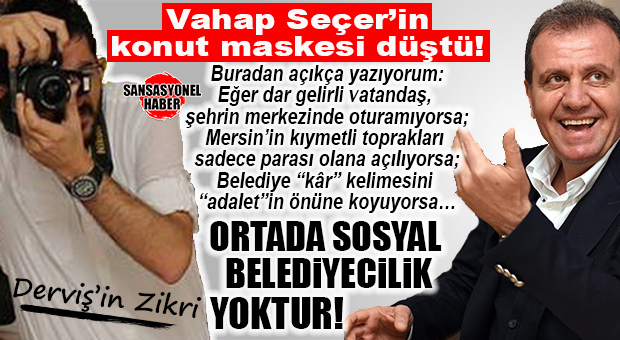 DERVİŞ SÖNMEZ YAZDI: “BUGÜN VAHAP SEÇER’İN SAVUNDUĞU ŞEY; KIRMIZI ROZET TAKMIŞ BİR PİYASA AKLIDIR!”