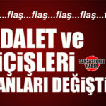 FLAŞ…FLAŞ…FLAŞ… ADALET VE İÇİŞLERİ BAKANLARI DEĞİŞTİ!