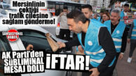 BOMBA DETAY SADECE SANSASYONEL HABER’DE… AK PARTİ’DEN SOLİ KAVŞAĞI’NDA “TRAFİK KİLİT” GÖNDERMESİ: İFTARİYELİK BAHANE, MERSİNLİ’NİN ÇEKTİĞİ TRAFİK ÇİLESİNE GÖNDERME ŞAHANE!