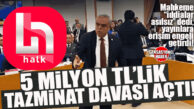 FLAŞ GELİŞME! MAHKEMEDEN HALK TV’YE ERİŞİM ENGELİ: HASAN UFUK ÇAKIR’DAN HALK TV’YE 5 MİLYONLUK TAZMİNAT DAVASI