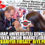 YOK ARTIK! VAHAP SEÇER’İN “KARİYER”DEN ANLADIĞI BUYMUŞ: ÜNİVERSİTE ÖĞRENCİLERİNE REYON ARALARINI “KARİYER” DİYE PAZARLIYOR!