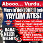 AK PARTİ MERSİN İL BAŞKANI ADEM ALDEMİR’DEN CHP’Lİ BELEDİYELERE YAYLIM ATEŞ: “MERSİN’İN İMAJINI YERLE BİR ETTİNİZ!”