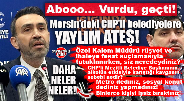 AK PARTİ MERSİN İL BAŞKANI ADEM ALDEMİR’DEN CHP’Lİ BELEDİYELERE YAYLIM ATEŞ: “MERSİN’İN İMAJINI YERLE BİR ETTİNİZ!”