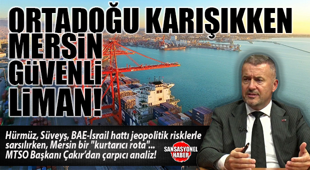 GÜNÜN ANALİZİ! KRİZİN ANAHTARI MERSİN: DÜNYA TIKANDI, ÇÖZÜMÜ BİZDE!