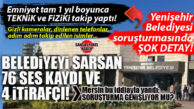YENİŞEHİR BELEDİYESİ’NDE “ORGANİZE” OPERASYONUN PERDE ARKASI: 1 YILLIK TAKİP VE MASAK RAPORLARI DOSYADA!