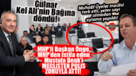 YANDI ORTALIK: GÜLNAR BELEDİYE BAŞKANI FATİH ÖNGE, MHP’DEN İSTİFA EDEN BAĞIMSIZ ÜYE MUSTAFA DENK’İ POLİS ZORUYLA MECLİS’TEN ATTIRDI! “KORSAN SEÇİM” İDDİASI