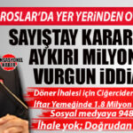 GÜNÜN BOMBA İDDİASI! KAMU ZARARI DENETİM RAPORUNDA BELGELENDİ: TOROSLAR BELEDİYESİ’NDE İHALE KURNAZLIĞI VE REKOR HARCAMA SKANDALI!