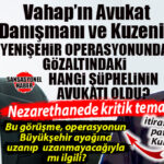 EMNİYETTE ŞOK ZİYARET: SEÇER’İN KUZENİ VE DANIŞMANI YENİŞEHİR DOSYASINDA HANGİ İSMİN AVUKATLIĞINI ÜSTLENDİ? KULİSLER HAREKETLENDİ: YENİŞEHİR OPERASYONU BÜYÜKŞEHİR’E Mİ UZANIYOR? FLAŞ İDDİA…