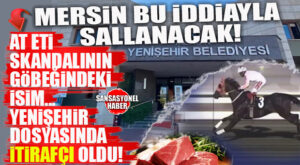 BOMBA İDDİA! AT ETİ SKANDALININ BAŞROLÜ HALİM EREN İTİRAFÇI OLDU, EV HAPSİNE ALINDI! YENİŞEHİR DOSYASI KARIŞTI!