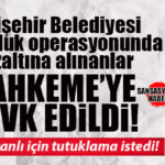 FLAŞ… FLAŞ… FLAŞ… YENİŞEHİR BELEDİYESİ’NDEKİ GÖZALTI DALGASINDA SICAK SAATLER! ADLİYEYE SEVK EDİLDİLER!