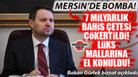 MERSİN’DE ŞAFAK VAKTİ DEV OPERASYON! 7 MİLYARLIK BAHİS ÇETESİ ÇÖKERTİLDİ, LÜKS MALLARINA EL KONULDU! BAKAN GÜRLEK BİZZAT AÇIKLADI…