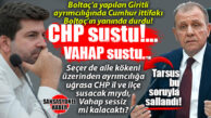 TARSUS BUNU KONUŞUYOR: TARSUS’TA ETNİK SİYASET SKANDALINDA CUMHUR İTTİFAKI BOLTAÇ’A DESTEK VERDİ, CHP VE VAHAP SEÇER SUSTU!