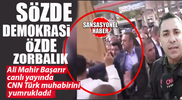 KOLTUK KAYBETMENİN ACISI BASINDAN ÇIKARILDI: ALİ MAHİR BAŞARIR CANLI YAYINDA CNN TÜRK MUHABİRİNİ YUMRUKLADI!