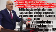 İYİ PARTİ YEREL YÖNETİMLERDEN SORUMLU GENEL BAŞKAN YARDIMCISI BURHANETTİN KOCAMAZ, MERSİN VE TARSUS’TAKİ HASTANE SATIŞLARINI MECLİSE TAŞIDI: “KİLİT VURDULAR, ÇÜRÜTTÜLER, ŞİMDİ SATIYORLAR”