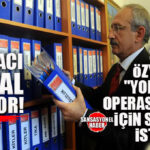 BOMBAAAA… KILIÇDAROĞLU “MAVİ DOSYALARI” YENİDEN AÇTI: SEÇER VE ÖZYİĞİT’TEN “YOLSUZLUK” OPERASYONLARI İÇİN SAVUNMA İSTENECEK!