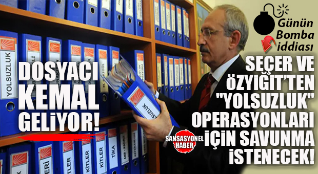 BOMBAAAA… KILIÇDAROĞLU “MAVİ DOSYALARI” YENİDEN AÇTI: SEÇER VE ÖZYİĞİT’TEN “YOLSUZLUK” OPERASYONLARI İÇİN SAVUNMA İSTENECEK!