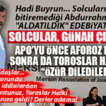 1 MAYIS’TA SOL YUMRUĞU HAVAYA KALDIRMAK VE KOMÜNİST BIYIĞI BIRAKMAKLA BU İŞ OLMUYORMUŞ YANİ: SOLCULAR ÖVE ÖVE GETİRDİĞİ ADAMI “KINADI!” SOLCULARDAN KILIÇDAROĞLU’NA BİAT EDEN ABDURRAHMAN YILDIZ’A “İHANET” SUÇLAMASI VE TOROSLAR HALKINA ÖZÜR GELDİ!