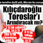 GÜNÜN SORUSU “BELEDİYELERİ DENETLEYECEĞİZ” DİYEN KILIÇDAROĞLU’NA: TOROSLAR’DA DENETİM KOMİSYONU RAPORUNDA ORTAYA ÇIKAN VURGUN İDDİALARINI DA ARINDIRACAK MISINIZ?
