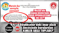 KAMUOYU PLANLAMA ÖNCESİ ARSA HAREKETLİLİĞİNİ SORGULUYOR! MERSİN BU SORUYLA SALLANIYOR: MEZİTLİ’NİN KUPON KÖYLERİNDE PLANLAMA ÖNCESİ KİMLER ARSA TOPLADI?!
