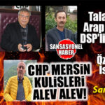 SANSASYONEL KULİS’TEN BOMBA… CHP KULİSLERİ ALEV ALEV! MERSİN ÖRGÜTÜNDE “KILIÇDAROĞLU” HAREKETLİLİĞİ: FLAŞ İSİMLER SAHAYA İNDİ