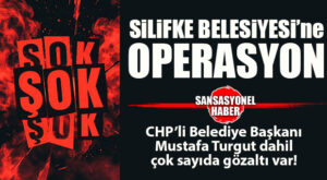 FLAŞ… FLAŞ… FLAŞ… CHP’Lİ SİLİFKE BELEDİYESİNE ŞAFAK OPERASYONU: BAŞKAN MUSTAFA TURGUT VE ÇOK SAYIDA GÖZALTI VAR!