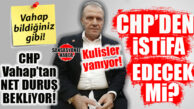 CHP KULİSLERİ YANGIN YERİ: VAHAP SEÇER CHP’DE KALACAK MI, AYRILACAK MI? CHP, SEÇER’DEN NET DURUŞ BEKLİYOR!