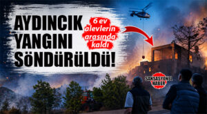 RÜZGARIN ETKİSİYLE BÜYÜYEN AYDINCIK YANGINI KONTROL ALTINDA: 6 EV ZARAR GÖRDÜ