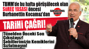 İYİ PARTİLİ BURHANETTİN KOCAMAZ’DAN TBMM’YE BU HAFTA GÖRÜŞÜLECEK OLAN SÜREÇ YASASI UYARISI: “TÜNELDEN ÖNCEKİ SON ÇIKIŞTAYIZ! BU BİR İHANET YASASIDIR, ŞEHİTLERİMİZİN KEMİKLERİNİ SIZLATMAYIN!