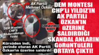 TOROSLAR MECLİSİ’NDE SKANDAL GÖRÜNTÜLER ORTAYA ÇIKTI: DEM MONTESİ CHP’Lİ YILDIZ’IN, AK PARTİLİ ÖZKAN’IN ÜZERİNE SALDIRDIĞI ANLAR BOMBA ETKİSİ YARATTI!