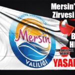 MERSİN’DE NATO TEDBİRLERİ BAŞLIYOR: YÜRÜYÜŞ, TOPLANTI VE ŞEHİR GİRİŞ-ÇIKIŞI KISITLANDI