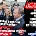 CHP MERSİN’DE BAHİSLER AÇILDI! ÖZGÜR ÖZEL ADANA’YA GELİYOR: LİVA OTEL’DE GİZLİ ÖZGÜR ÖZEL ZİRVESİ YAPILDI, GÖZLER ŞİMDİ VAHAP SEÇER’DE!