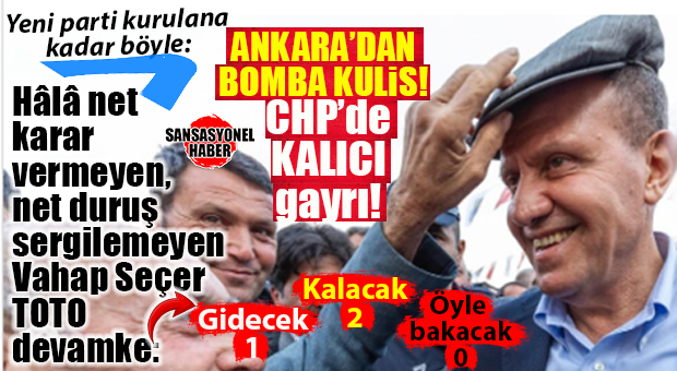 SİYASET ARENASINDA BÜYÜK ÇALKALANMA! VAHAP SEÇER İÇİN TOTO AÇILDI: GİDECEK Mİ, KALACAK MI, ÖYLE BAKACAK MI?