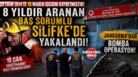 BOMBA OPERASYON… 2014’TEKİ ERMENEK MADEN FACİASININ 8 YILDIR ARANAN BAŞ ŞÜPHELİSİ SİLİFKE’DE YAKALANDI!