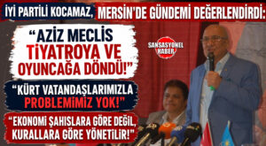 İYİ PARTİ GENEL BAŞKAN YARDIMCISI BURHANETTİN KOCAMAZ MERSİN BASINIYLA BULUŞTU: “CUMHUR İTTİFAKI SIRALARI BOMBOŞ, AZİZ MECLİS TİYATROYA DÖNDÜ”