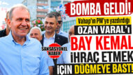 CHP’NİN İHRAÇ LİSTESİNDE VAHAP SEÇER’E ŞOK: VAHAP SEÇER’İN PM’YE YAZDIRDIĞI OZAN VARAL CHP’NİN CHP’NİN BUTLAN YÖNETİMİNİN İHRAÇ LİSTESİNDE!